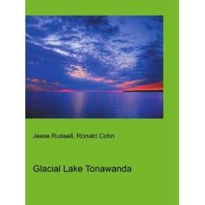  Glacial Lake Tonawanda Ronald Cohn Jesse Russell Books