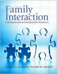 Family Interaction A Multigenerational Developmental Perspective 
