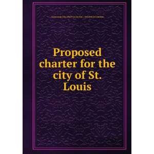   for the city of St. Louis, Saint Louis Mo. Saint Louis Mo Books