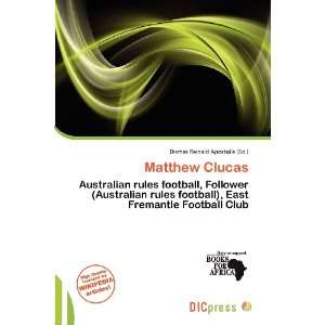    Matthew Clucas (9786200900463) Dismas Reinald Apostolis Books