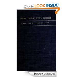 New York city guide; a comprehensive guide to the five boroughs of the 