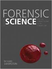 Forensic Science From the Crime Scene to the Crime Lab, (0132860686 