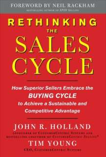 Rethinking the Sales Cycle How Superior Sellers Embrace the Buying 