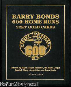 BARRY BONDS 600 HOME RUNS CARDS 22 KT GOLD SET DANBURY MINT  