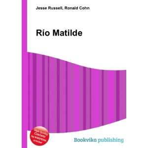  RÃ­o Matilde Ronald Cohn Jesse Russell Books