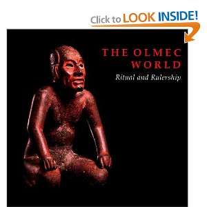  The Olmec World Ritual and Rulership [Hardcover] Michael 