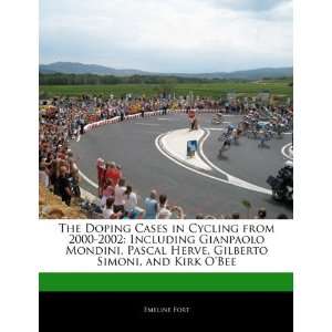  The Doping Cases in Cycling from 2000 2002 Including 