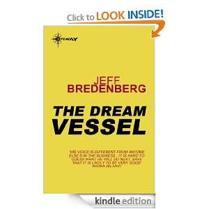 The Dream Vessel The Merquan Chronicles Book Two Jeff Bredenberg 