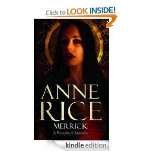 Merrick (The Vampire Chronicles) Anne Rice  Kindle Store