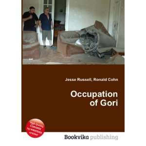  Occupation of Gori Ronald Cohn Jesse Russell Books