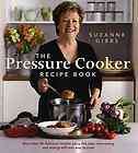 The Pressure Cooker Recipe Book By Gibbs, Suzanne  