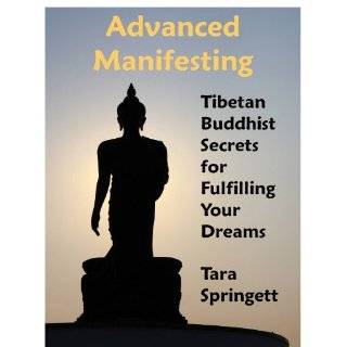 Advanced Manifesting   Tibetan Buddhist Secrets for Fulfilling Your 