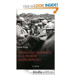 Chronologie commentée de la Première Guerre mondiale (French Edition 