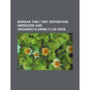  BOREAS TGB 7 dry deposition herbicide and organochlorine 