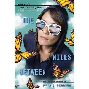  The Miles Between   [MILES BETWEEN] [Paperback] Mary E 
