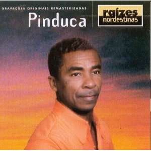  Pinduca   Raizes Nordestinas (Carimbo) PINDUCA Music