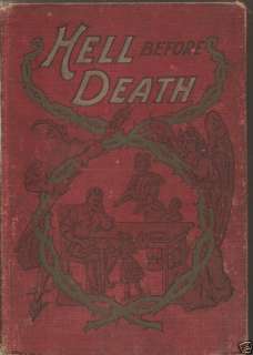 HELL BEFORE DEATH (1908) by W. S. Harris * rare edition  