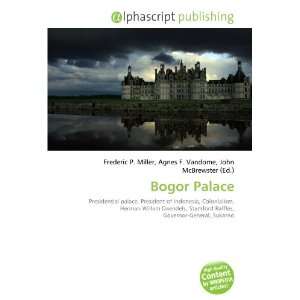  Bogor Palace (9786132763518) Books