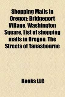 Shopping Malls in Oregon Bridgeport Village, Washington Square, List 