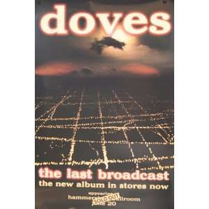  Doves the Last Broadcast Poster