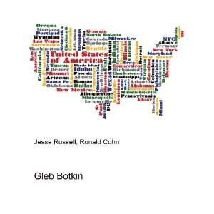  Gleb Botkin Ronald Cohn Jesse Russell Books