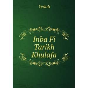  Inba Fi Tarikh Khulafa Yedali Books