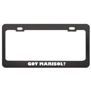 Got Marisol? Career Profession Black Metal License Plate Frame Holder 