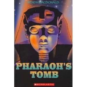  Pharaoh’s Tomb Wendy Mcdonald Books