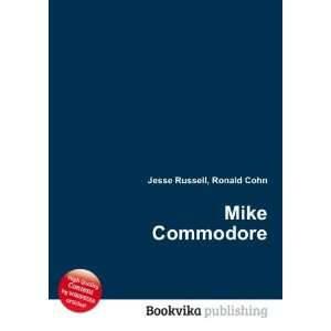  Mike Commodore Ronald Cohn Jesse Russell Books