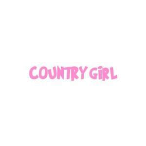  Country Girl SOFT PINK Vinyl window decal sticker Office 