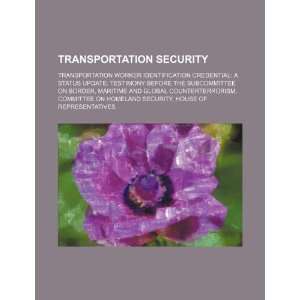  Transportation security Transportation Worker 