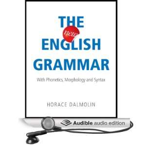  The New English Grammar With Phonetics, Morphology and 