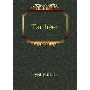  Tadbeer Syed Murtuza Books