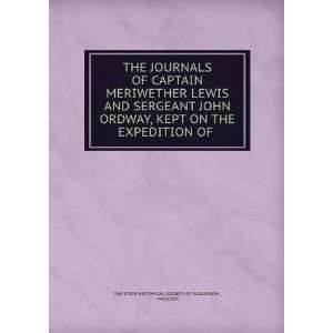  THE JOURNALS OF CAPTAIN MERIWETHER LEWIS AND SERGEANT JOHN 