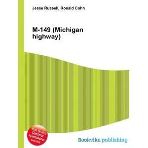  M 149 (Michigan highway) Ronald Cohn Jesse Russell Books