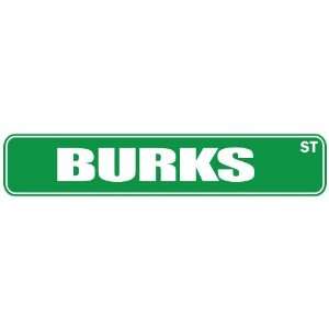   BURKS ST  STREET SIGN