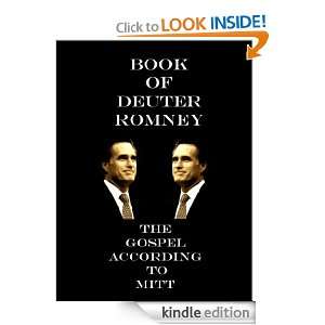 Book of Deuter Romney The Gospel According to Mitt Deuter Romney, O 