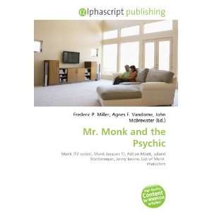  Mr. Monk and the Psychic (9786133927926) Books