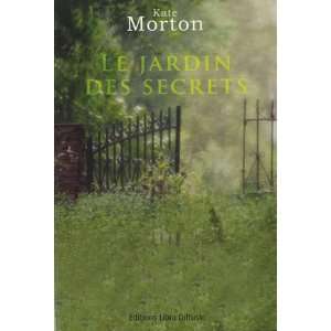  le jardin des secrets (9782844924261) Kate Morton Books