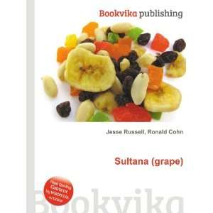  Sultana (grape) Ronald Cohn Jesse Russell Books