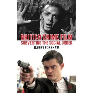 British Crime Film Subverting the Social Order (Crime Files) by Barry 