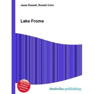  Lake Frome Ronald Cohn Jesse Russell Books