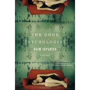 Noam Shpancersthe Good Psychologist A Novel [Hardcover 
