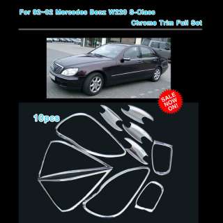 For Benz W220 S320 S350 S430 S500 Chrome Trim Full Set  