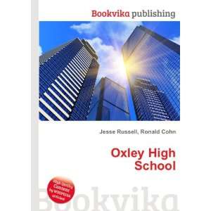  Oxley High School Ronald Cohn Jesse Russell Books
