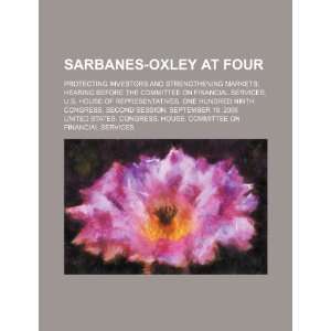  Sarbanes Oxley at four protecting investors and 