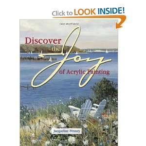   the Joy of Acrylic Painting [Hardcover] Jacqueline Penney Books