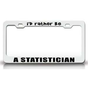  ID RATHER BE A STATISTICIAN Occupational Career, High 