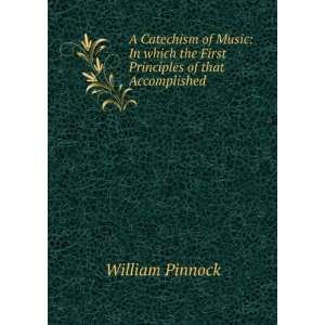   Principles of that Accomplished . William Pinnock  Books