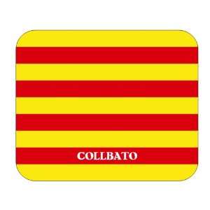  Catalunya (Catalonia), Collbato Mouse Pad 
